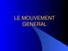 mouvement generale