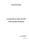 Jean-Marie Borzeix : LA QUESTION DU DROIT DE PRET DANS LES BIBLIOTHEQUES