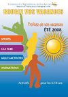 Guide des vacances d'été 2008
