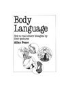 Body Language How to read others thoughts by their Gestures (by Allan Pease)