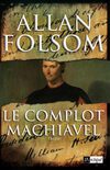 Le complot Machiavel - Allan Folsom - Extrait