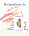 Drawings and watercolor