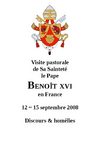 Discours et homelies de Benoit XVI - Sept 2008, France