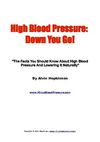 High Blood Pressure: Down You Go! - Lower Blood Pressure Naturally