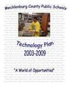 MCPS 2003-2009 Technology Plan