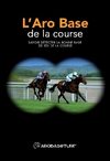 L'Aro Base de la course