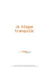 Je blogue tranquille