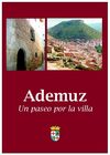 ADEMUZ, un paseo por la villa