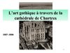 L'art gothique à travers la cathédrale de Chartres