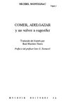 Michel Montignac - Comer, Adelgazar y No Volver a Engordar