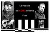 La Habana del COMA andante Fidel.