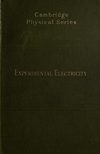 William Cecil Dampier - The theory of experimental electricity