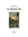 Jules Verne - Docteur Ox.