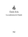 Émile Zola - La confession de Claude.