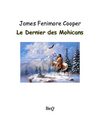 James Fenimore Cooper - Le dernier des Mohicans.