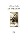 Alphonse Daudet - Le petit Chose.