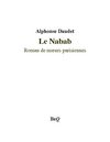 Alphonse Daudet - Le nabab.