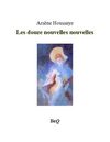 Arsène Houssaye - Les douze nouvelles nouvelles.
