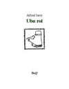 Alfred Jarry - Ubu roi.