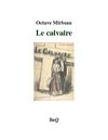 Octave Mirbeau - Le calvaire.