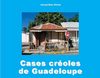 Cases Créoles de Guadeloupe