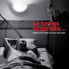 Le temps suspendu