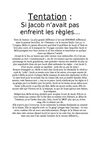 Tentation - Bonus 6 - Si Jacob n'avait pas enfreint les règles...