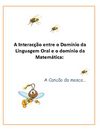 Interacção Entre o Domínio da Oralidade e o Domínio da Matemática