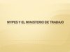 MYPES Y EL MINISTERIO DE TRABAJO listoooooooooo