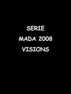 Catalogue série Mada 2008 - Visions