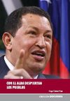 Con el ALBA despiertan los pueblos - Hugo Chávez Frías