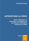 Affrontare la crisi: pianificazione 2009