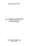 Benedetti, Mario - El cumpleaños de Juan Ángel