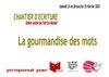 Chantier d'écriture : La Gourmandise des mots