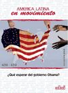 Americalatina en movimiento: ¿Que esperar del gobierno de Obama?