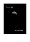 Amis ou ennemis 