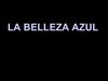 La Belleza Azul. Anónimo