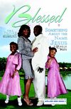 Blessed Life Magazine April - June 2009