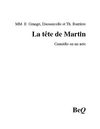 Grangé, E., Decourcelle et Th. Barrière - La tête de Martin.