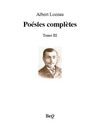 Albert Lozeau - Poésies complètes III.