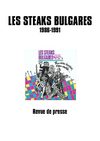 Les Steaks Bulgares (1986-1991) - Revue de Presse