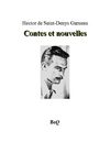 Saint-Denys Garneau - Contes et nouvelles.