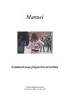 Comment nous piègent les terroristes