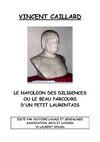 VINCENT CAILLARD-LE NAPOLEON DES DILIGENCES