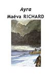Ayra (chapitre 2), Maéva Richard