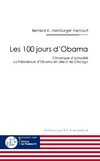 Les 100 jours d'Obama, chronique d'actualité, la présidence d'Obama en direct de Chicago