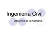 Desarrollo de la ingenieria civil