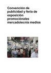 Convención de publicidad y feria de exposición promociónales mercadotecnia medios