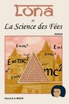 Lona et la Science des Fées - Première partie