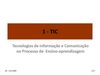 Tecnologias de Informação e Comunicação no Processo de Ensino-aprendizagem